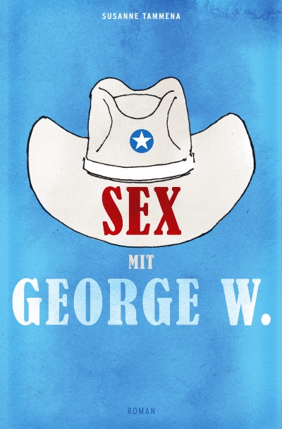 'Cover von Sex mit George W.'-Cover