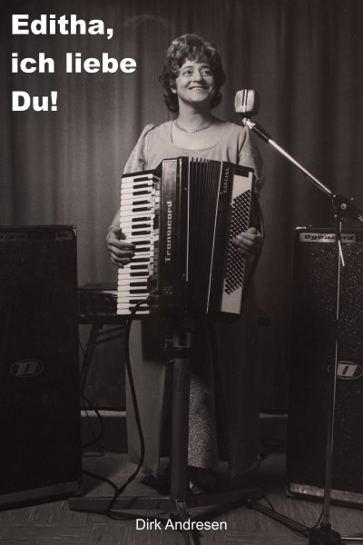 'Cover von Editha, ich liebe Du!'-Cover
