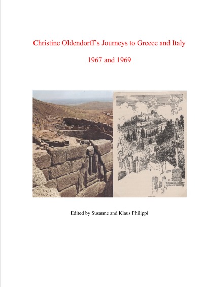 'Christine Oldendorff’s Journeys to Greece and Italy 1967 and 1969'-Cover