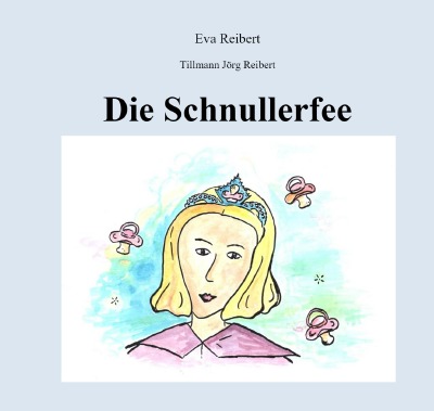 'Cover von Die Schnullerfee'-Cover
