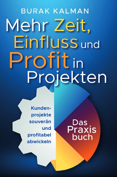 'Cover von Mehr Zeit, Einfluss und Profit in Projekten'-Cover