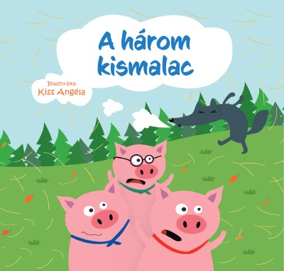 'Cover von A három kismalac'-Cover