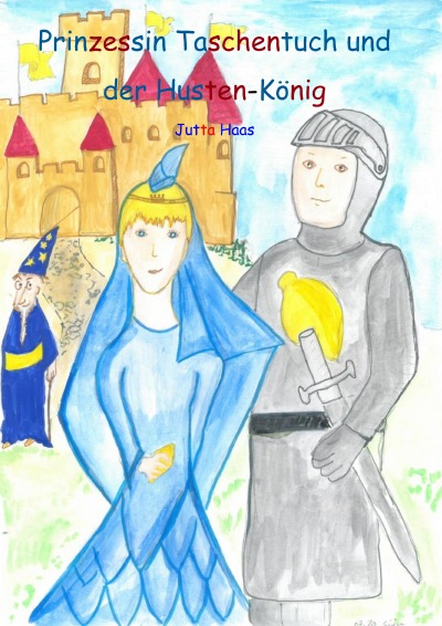 'Prinzessin Taschentuch und der Husten-König'-Cover