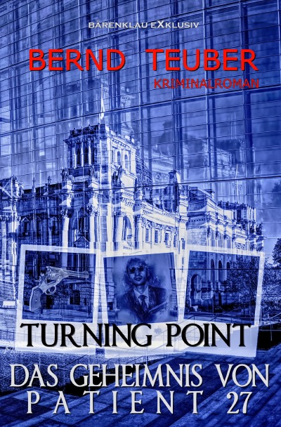 'Turning Point – Das Geheimnis von Patient 27 – Ein Berlin-Krimi'-Cover