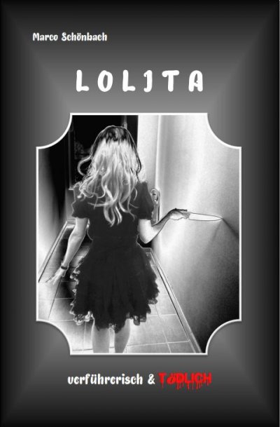 'Cover von Lolita – verführerisch & tödlich'-Cover