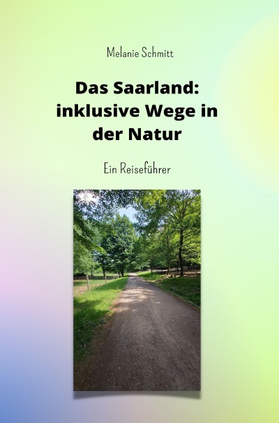 'Das Saarland: inklusive Wege in der Natur'-Cover