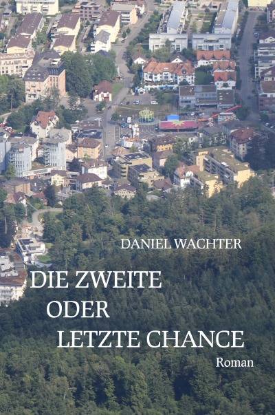 'Cover von Die zweite oder letzte Chance'-Cover