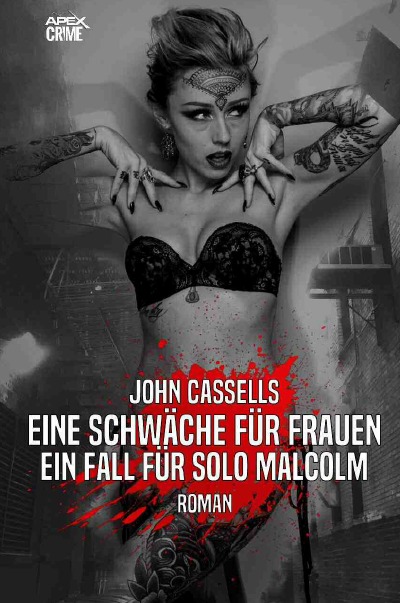 'Cover von EINE SCHWÄCHE FÜR FRAUEN – EIN FALL FÜR SOLO MALCOLM'-Cover