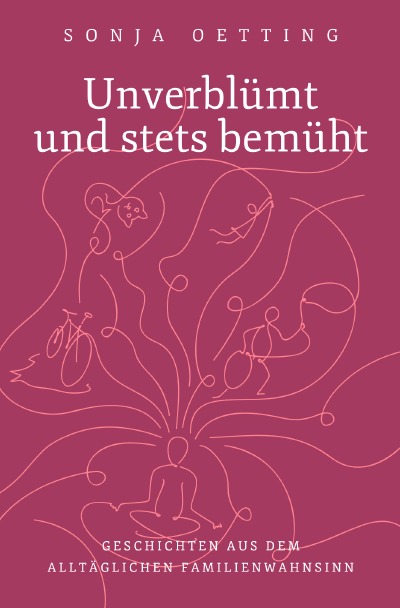 'Cover von Unverblümt und stets bemüht'-Cover