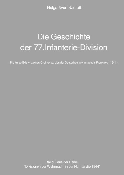 'Die Geschichte der 77.Infanterie-Division'-Cover