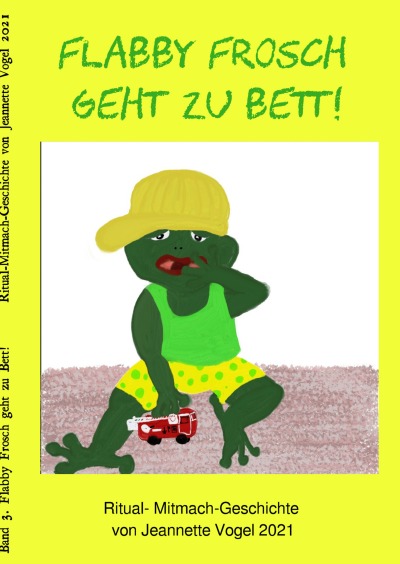 'Cover von Flabby Frosch geht zu Bett!'-Cover