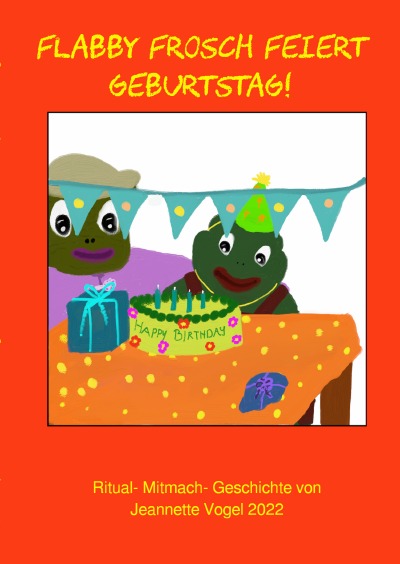 'Cover von Flabby Frosch feiert Geburtstag!'-Cover