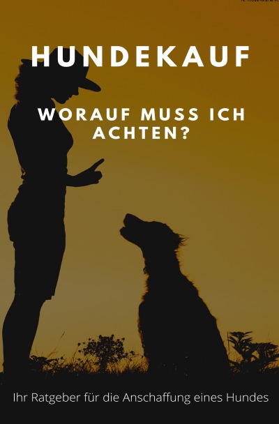 'Hundekauf – Worauf muss ich achten? – Taschenbuch'-Cover