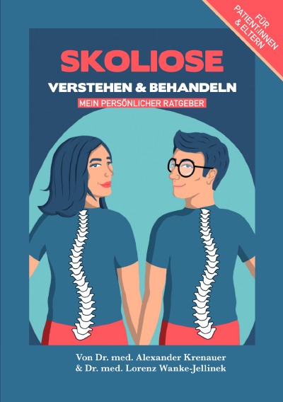 'Cover von Skoliose Verstehen und Behandeln – mein persönlicher Ratgeber'-Cover