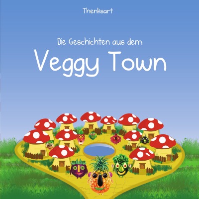 'Die Geschichten aus dem Veggy Town'-Cover