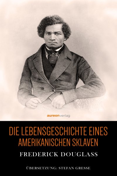 'Die Lebensgeschichte eines amerikanischen Sklaven'-Cover