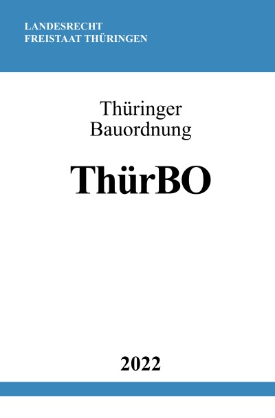 'Thüringer Bauordnung ThürBO 2022'-Cover