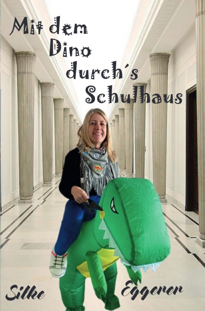 'Mit dem Dino durch´s Schulhaus'-Cover