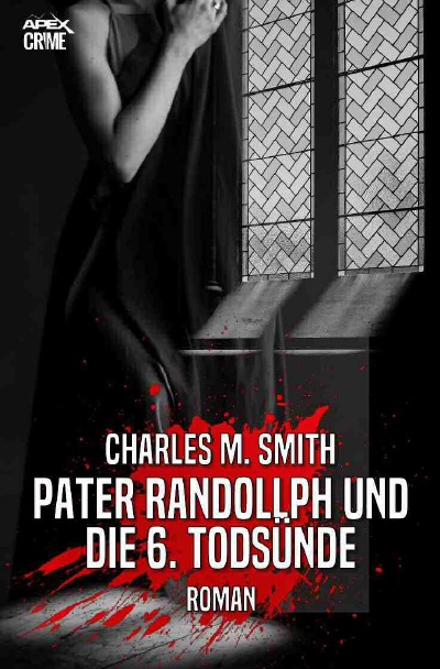 'PATER RANDOLLPH UND DIE 6. TODSÜNDE'-Cover