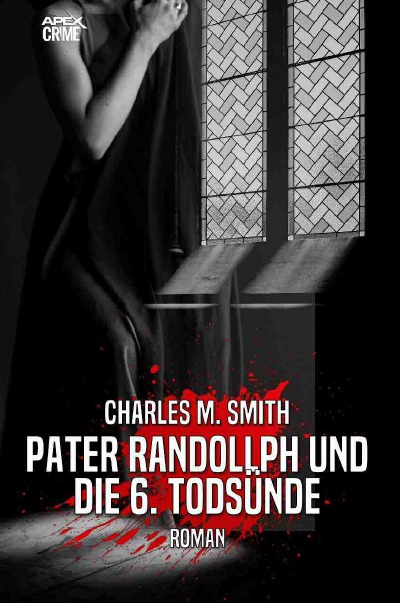 'PATER RANDOLLPH UND DIE 6. TODSÜNDE'-Cover