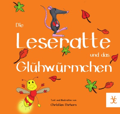 'Cover von Die Leseratte und das Glühwürmchen'-Cover