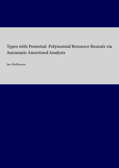 'Cover von Types with Potential: Polynomial Resource Bounds via Automatic Amortized Analysis'-Cover