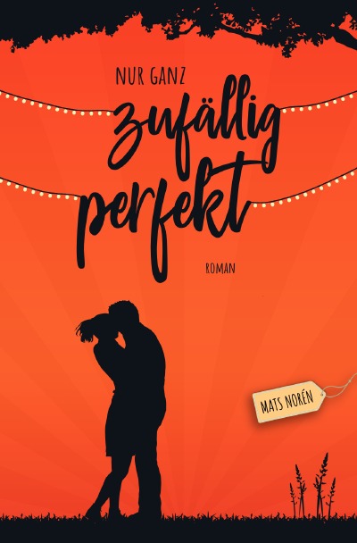 'Nur ganz zufällig perfekt'-Cover