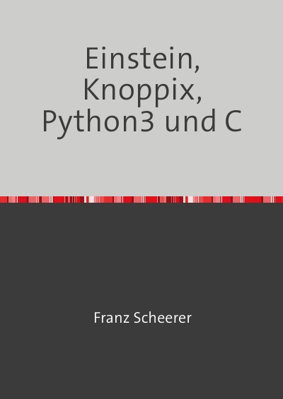 'Cover von Einstein, Knoppix, Python3 und C'-Cover