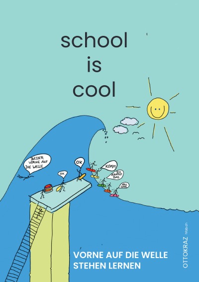 'Cover von school is cool – Vorne auf der Welle stehen lernen'-Cover