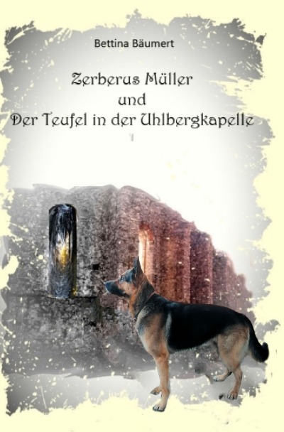 'Zerberus Müller und der Teufel in der Uhlbergkapelle'-Cover