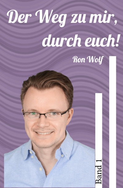'Cover von Der Weg zu mir, durch euch!'-Cover