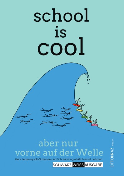 'school is cool – aber nur vorne auf der Welle'-Cover