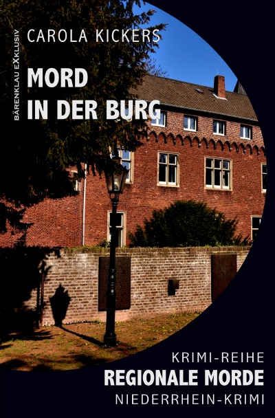 'Cover von Mord in der Burg – Regionale Morde: Niederrhein-Krimi: Krimi-Reihe'-Cover