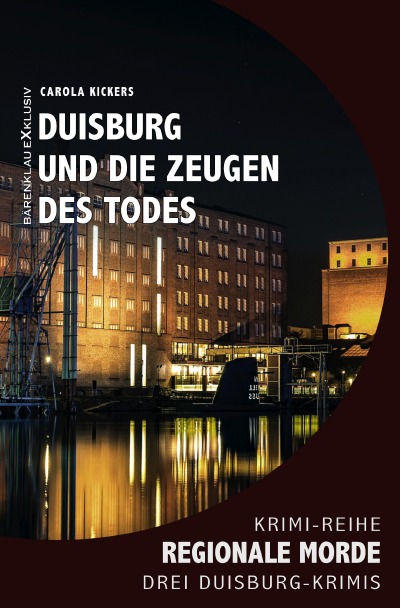 'Duisburg und die Zeugen des Todes – Regionale Morde: 3 Duisburg-Krimis'-Cover