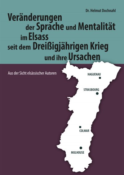 'Cover von Veränderungen der Sprache und Mentalität im Elsass seit dem Dreißigjährigen Krieg'-Cover