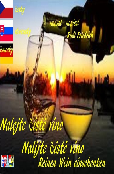 'Cover von Nalejte čisté víno Nalijte čisté víno Reinen Wein einschenken CZE SVK DACH'-Cover