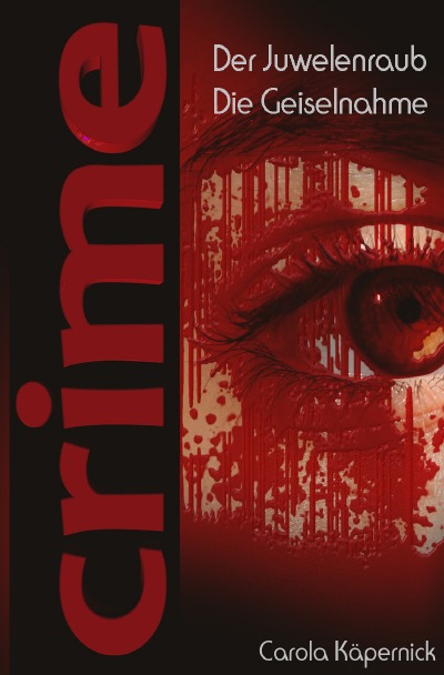 'Crimetime – Der Juwelenraub und Die Geiselnahme'-Cover