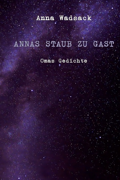 'Annas Staub zu Gast – Omas Gedichte'-Cover
