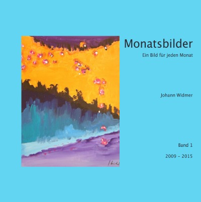 'Monatsbilder 2009 – 2015'-Cover