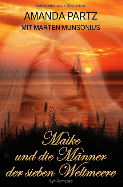 'Cover von Maike und die Männer der sieben Weltmeere: Eine Romanze auf Sylt'-Cover
