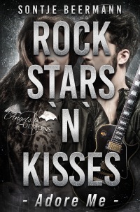 Rockstars `n` Kisses - Adore Me - Sontje Beermann