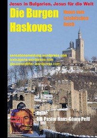 Die Burgen von Haskovo - Neues aus dem Lateinischen Reich - Hans-Georg Peitl