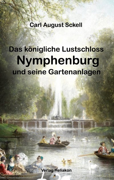 'Das königliche Lustschloss Nymphenburg und seinen Gartenanlagen'-Cover