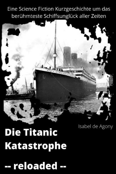 'Die Titanic Katastrophe – reloaded'-Cover