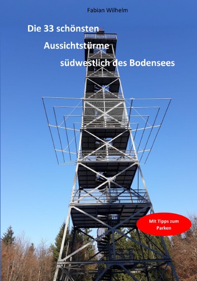 'Die 33 schönsten Aussichtstürme südwestlich des Bodensees'-Cover