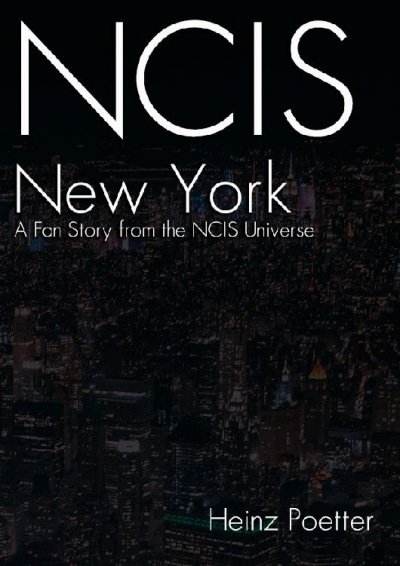 'Cover von NCIS New York – A Fan Story from the NCIS Universe'-Cover