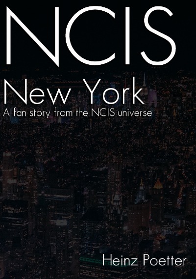 'NCIS New York – A Fan Story from the NCIS Universe'-Cover