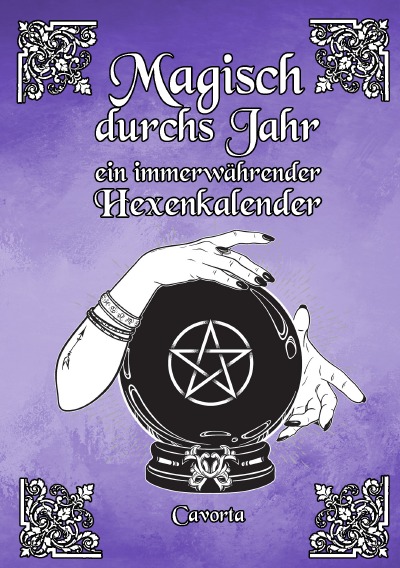 'Cover von Magisch durchs Jahr – ein immerwährender Hexenkalender'-Cover