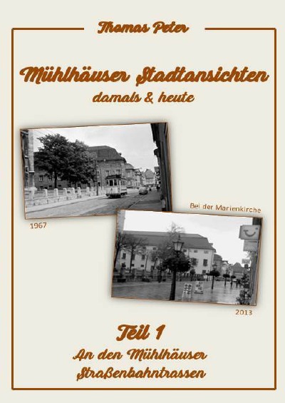'Cover von Mühlhäuser Stadtansichten damals & heute'-Cover
