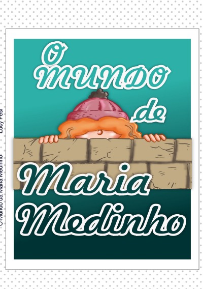 'O Mundo da Maria Medinho'-Cover